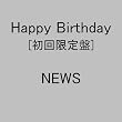 Happy Birthday(初回生産限定盤)