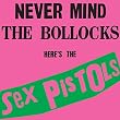 Never Mind the Bollocks Here's the Sex Pistols [Analog]