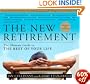 The New Retirement: Revised and Updated:  The Ultimate Guide to the Rest of Your Life