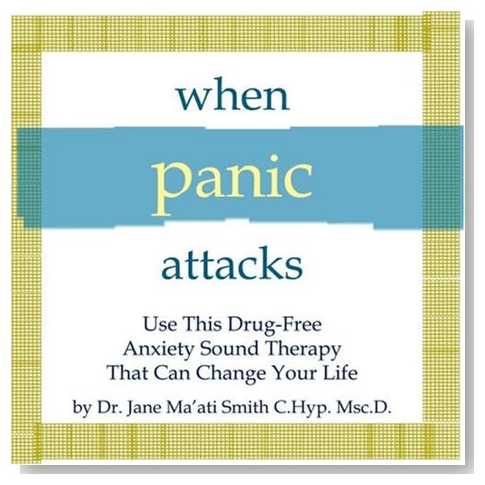 When Panic Attacks: Use This Drug-Free Anxiety Sound Therapy That Can Change Your Life