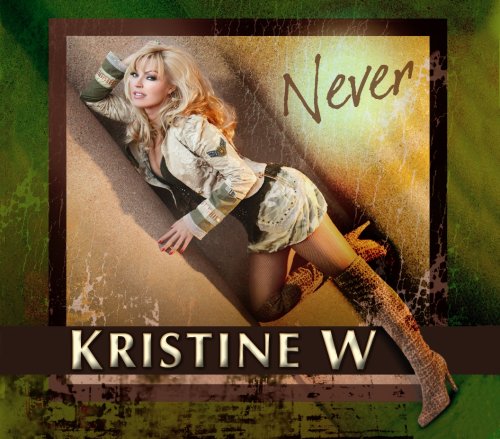 Kristine W - Never