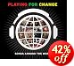 Playing for Change: Songs Around the World