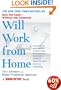Will Work from Home: Earn the Cash--Without the Commute