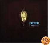 Fantasies: Metric