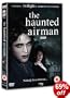 The Haunted Airman [DVD] [2006]