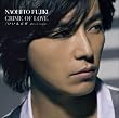 CRIME OF LOVE/ いいんだぜ~君がいてくれれば~ <Premium Edition CD+DVD>