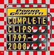 COMPLETE CLIPS 1999-2008 [DVD]