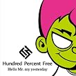 Hello Mr.my yesterday(初回限定盤)(DVD付)