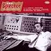 Phil Spector - the Early Productions