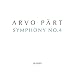 Arvo Part: Symphony No. 4