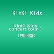 KinKi Kids concert tour J【初回盤】 [DVD]