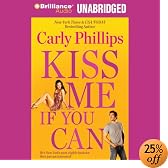 Kiss Me If You Can (Audio Download): Carly Phillips, Sherri Slater