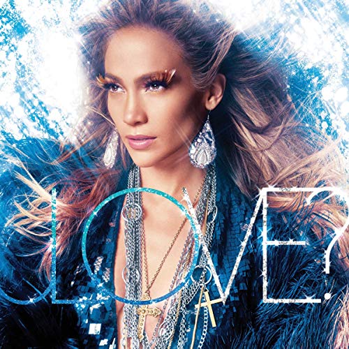 Jennifer Lopez - LOVE?