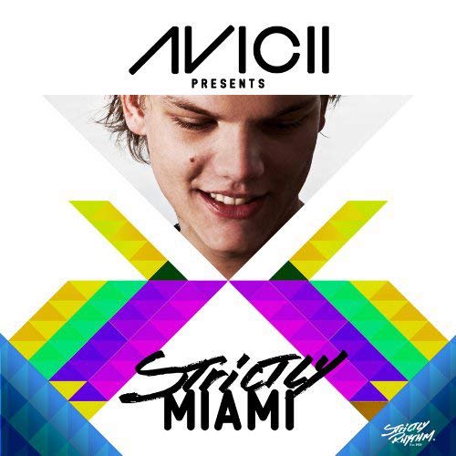 Avicii - Avicii Presents Strictly Miami