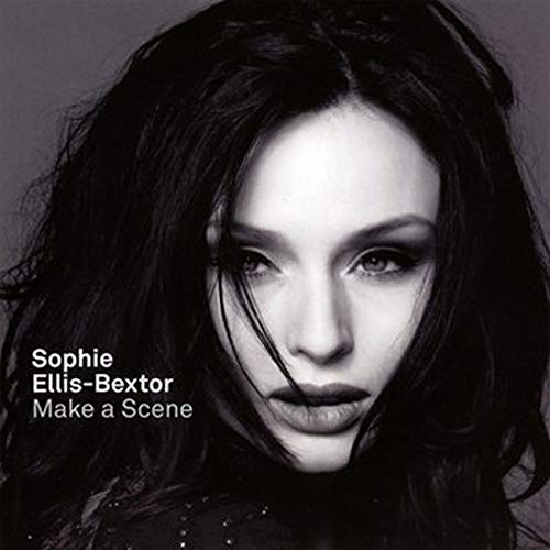 Sophie Ellis-Bextor - Make A Scene