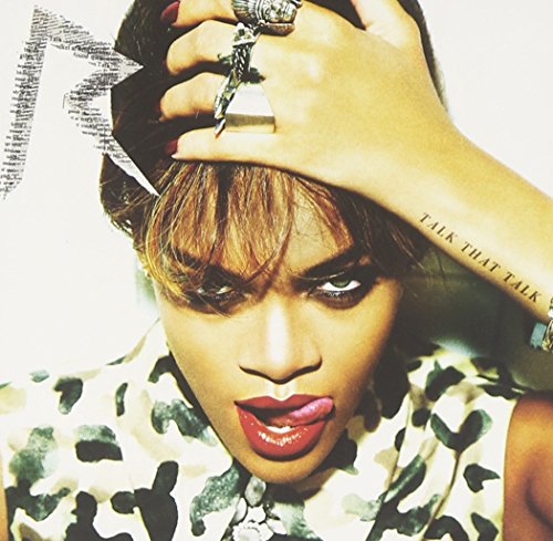 Rihanna - Talk That Talk