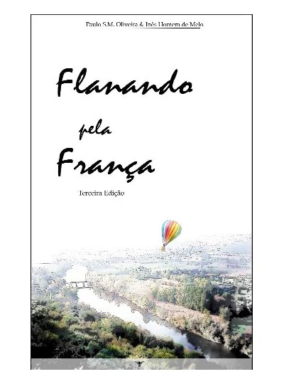Flanando Pela França, por Paulo Oliveira
