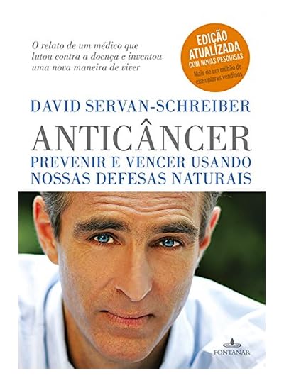 Anticâncer, por David Servan-Shreiber