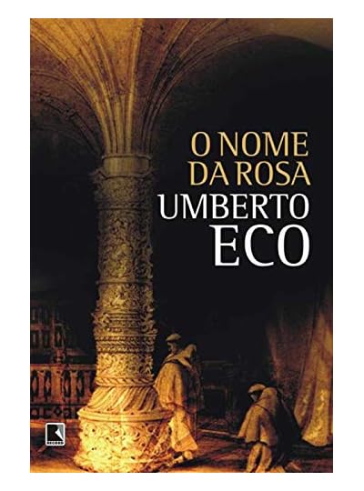 O Nome Da Rosa, por Umberto Eco