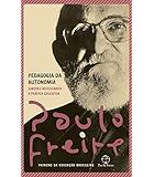 Pedagogia da autonomia, por Paulo Freire