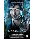 As Crônicas de Bane, por Cassandra Clare