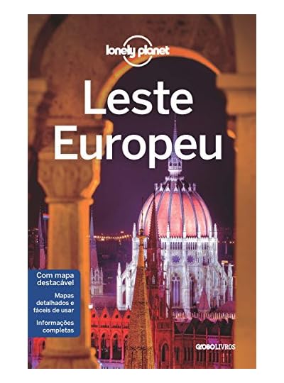 Lonely Planet Leste Europeu, por Lonely Planet