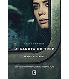 A Garota no trem, por Paula Hawkins