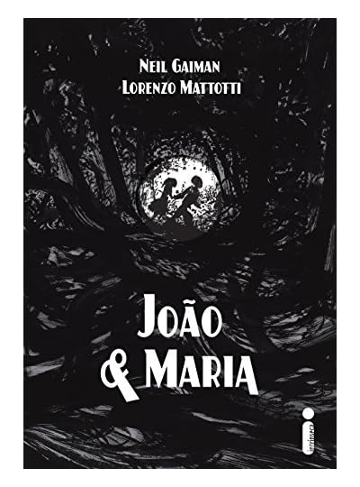 João E Maria, por Neil Gaiman