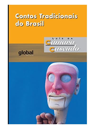 Contos Tradicionais Do Brasil, por Luís da Câmara Cascudo