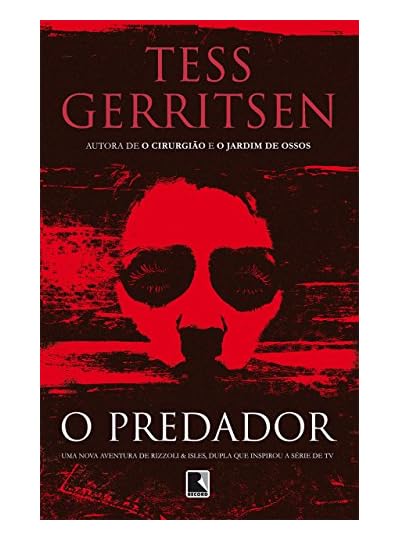 O Predador, por Tess Gerritsen