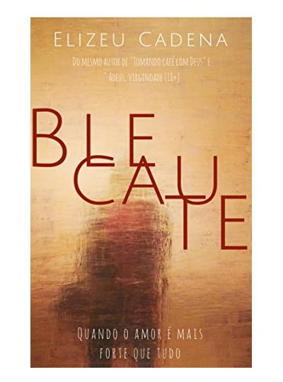 Blecaute, por Elizeu Cadena