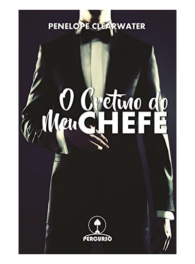 O Cretino Do Meu Chefe