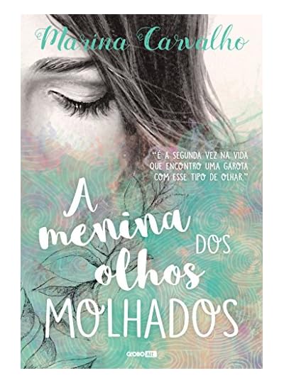 A Menina Dos Olhos Molhados