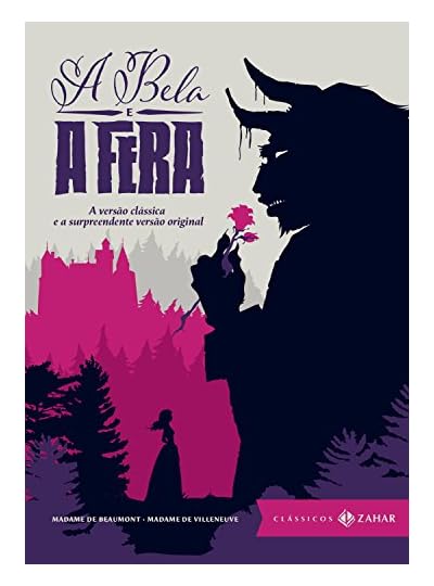 A Bela E A Fera (Clássicos Zahar)