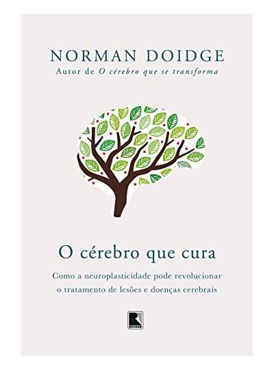 O Cérebro Que Cura