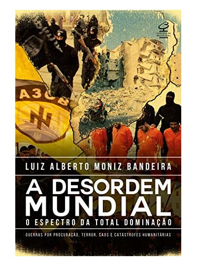 A Desordem Mundial: O Espectro Da Dominação