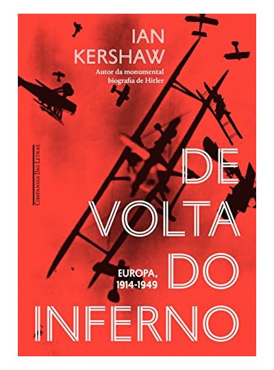 De Volta Do Inferno: Europa, 1914-1949