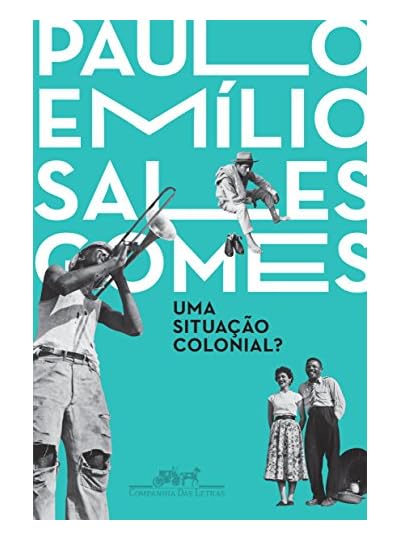 Uma Situação Colonial?