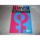 Feminism : Opposing Viewpoints