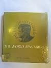John Fitzgerald Kennedy; the world remembers