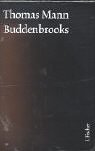 Thomas Mann, Grosse Kommentierte Frankfurter Ausgabe: Romane und Erzählungen, Buddenbrooks, m. Kommentar: Textband / Kommentarband: 1 - Thomas Mann