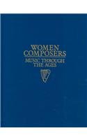 Women Composers: Composers Born inthe 19th Century--Keyboard Music