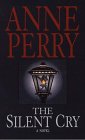The Silent Cry by Anne Perry