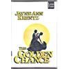 The Golden Chance by Jayne Ann Krentz