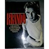 Brando: a Biography in Photographs by Christopher Nickens