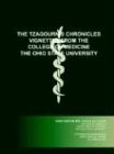 The Tzagournis Chronicles: Vignettes From The College Of Medicine The Ohio State University by David Yashon