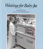 Waiting for Baby Joe