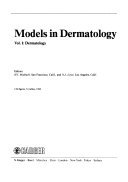 Dermatology (Models in Dermatology, Vol. 1) by Howard I. Maibach