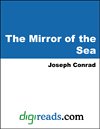 The Mirror of the Sea [with Biographical Introduction]