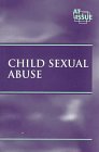 At Issue Series - Child Sexual Abuse (paperback edition)